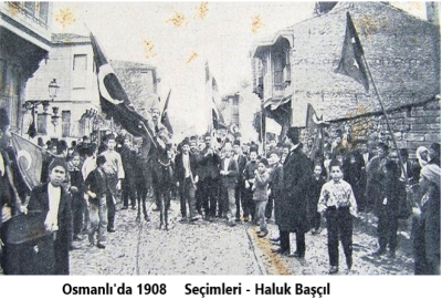 Osmanlı’da 1908 Seçimleri – Haluk Başçıl